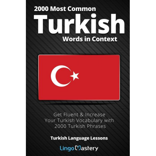 Lingo Mastery - 2000 Most Common Turkish Words in Context