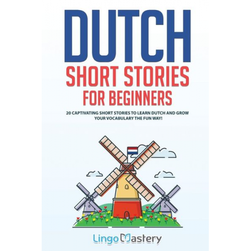 Lingo Mastery - Dutch Short Stories for Beginners