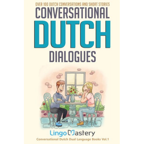 Lingo Mastery - Conversational Dutch Dialogues