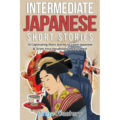 Lingo Mastery - Intermediate Japanese Short Stories