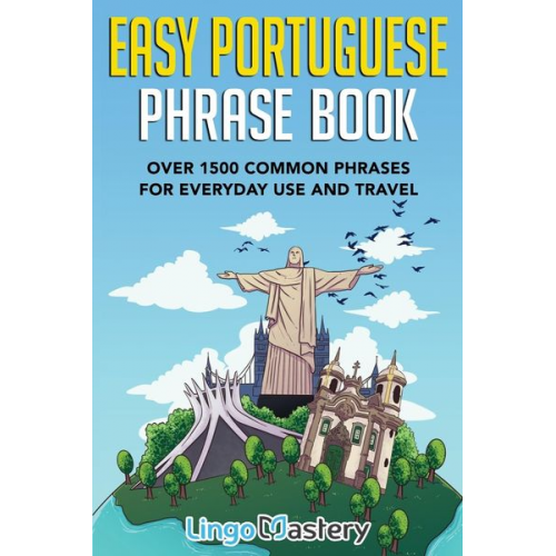 Lingo Mastery - Easy Portuguese Phrase Book