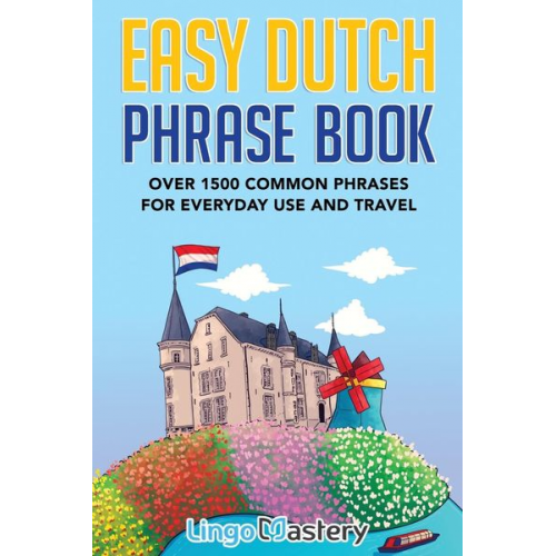 Lingo Mastery - Easy Dutch Phrase Book