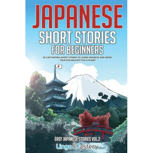 Lingo Mastery - Japanese Short Stories for Beginners