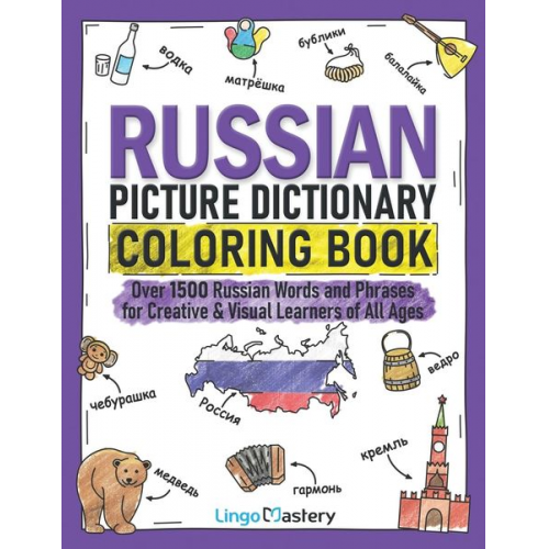 Lingo Mastery - Russian Picture Dictionary Coloring Book