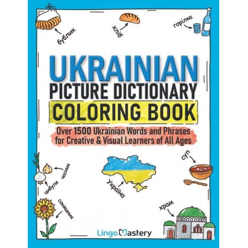 Lingo Mastery - Ukrainian Picture Dictionary Coloring Book