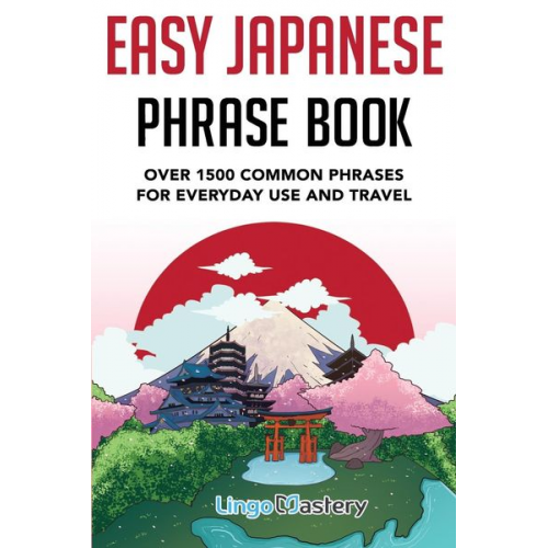 Lingo Mastery - Easy Japanese Phrase Book