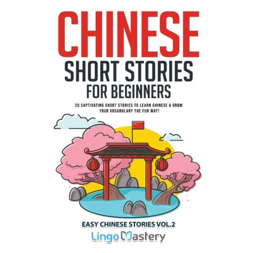 Lingo Mastery - Chinese Short Stories for Beginners