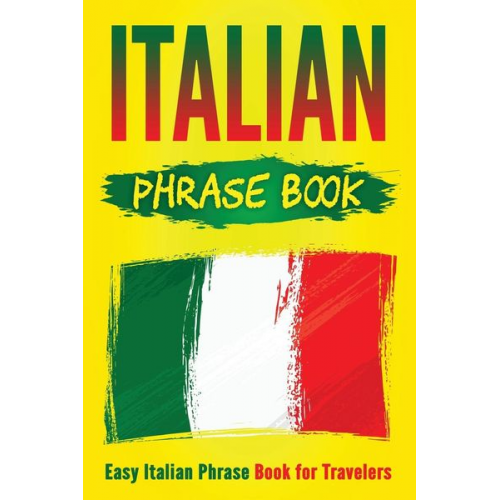 Grizzly Publishing - Italian Phrase Book