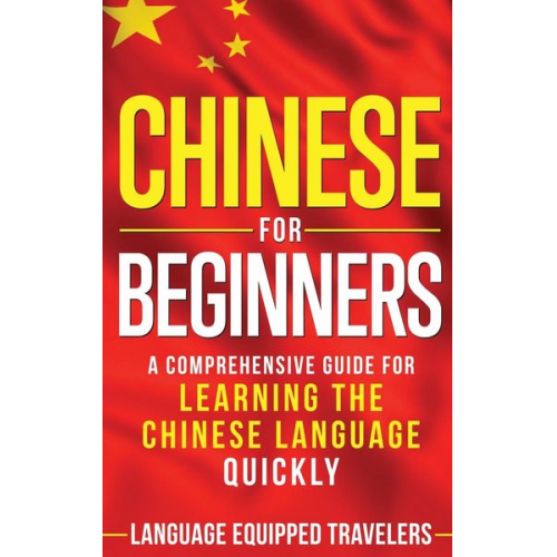 Language Equipped Travelers - Chinese for Beginners