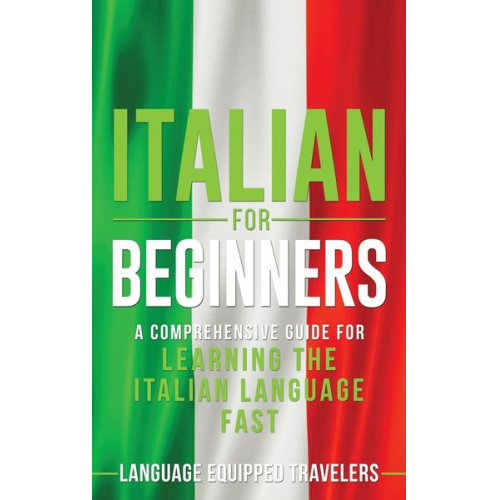 Language Equipped Travelers - Italian for Beginners