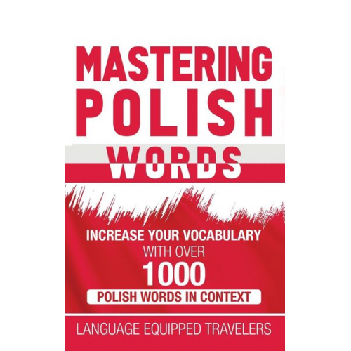 Language Equipped Travelers - Mastering Polish Words