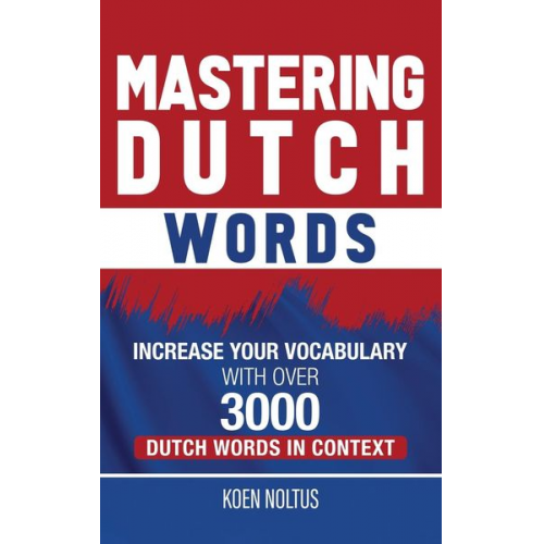 Koen Noltus - Mastering Dutch Words