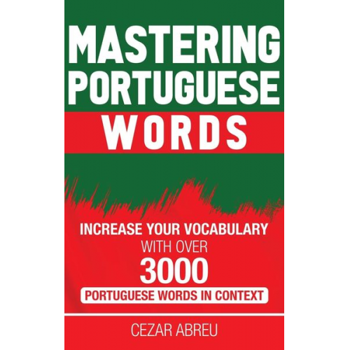 Cezar Abreu - Mastering Portuguese Words