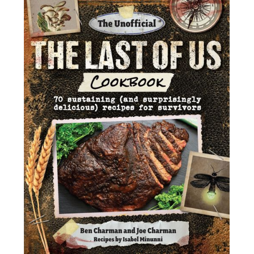 Ben Charman Joe Charman - The Unofficial the Last of Us Cookbook