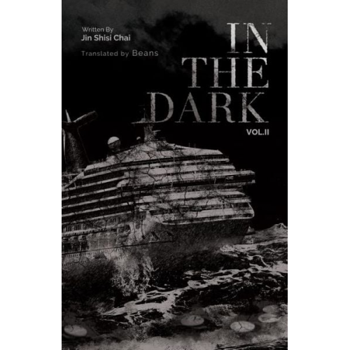 Jin Shisi Chai N/A - In the Dark: Volume 2