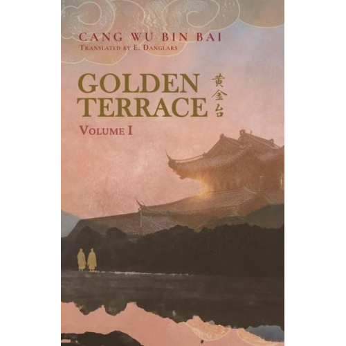 Cang Wu Bin Bai - Golden Terrace: Volume 1