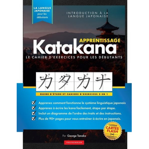 George Tanaka - Apprenez le cahier d'exercices Katakana - Langue japonaise pour débutants