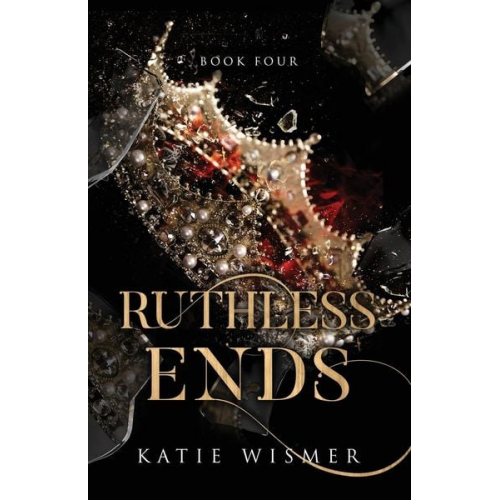 Katie Wismer - Ruthless Ends