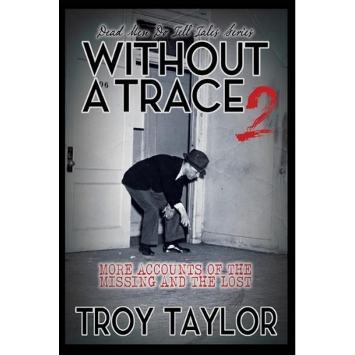 Troy Taylor - Without A Trace 2