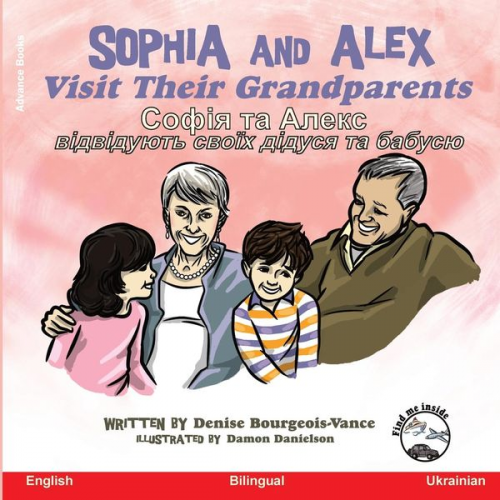 Denise Bourgeois-Vance - Sophia and Alex Visit Their Grandparents