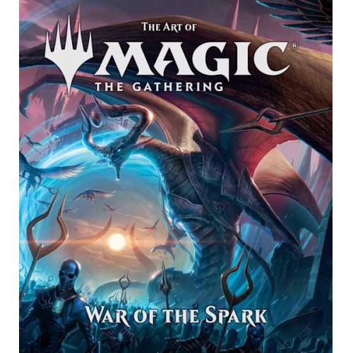James Wyatt - The Art of Magic: The Gathering - War of the Spark