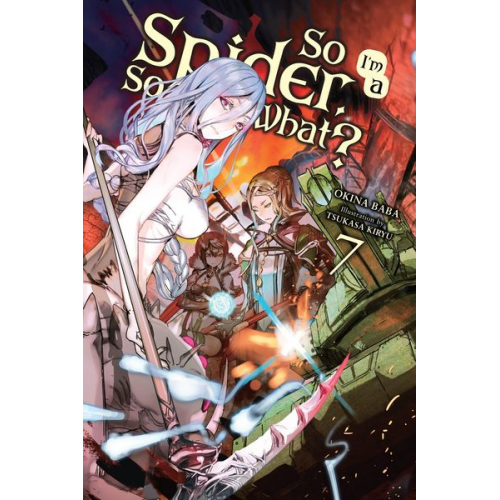 Okina Baba - So I'm a Spider, So What?, Vol. 7 (Light Novel)