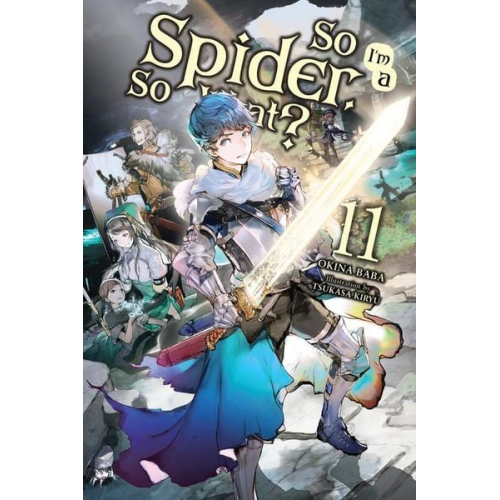 Okina Baba - So I'm a Spider, So What?, Vol. 11 (Light Novel)