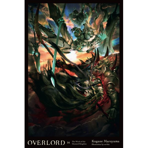 Andrew Cunningham Kugane Maruyama So-Bin So-Bin - Overlord, Vol. 14 (light novel)