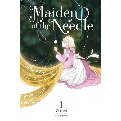 Zeroki - Maiden of the Needle, Vol. 1 (light novel)