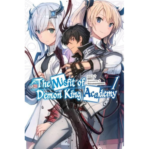 Shu - The Misfit of Demon King Academy, Vol. 1 (light novel)