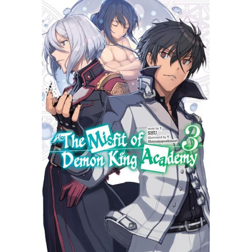 Shu - The Misfit of Demon King Academy, Vol. 3 (Light Novel)