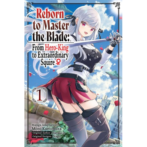 Hayaken - Reborn to Master the Blade: From Hero-King to Extraordinary Squire, Vol. 1 (manga)