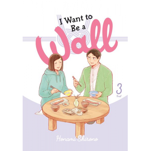 Honami Shirono - I Want to Be a Wall, Vol. 3