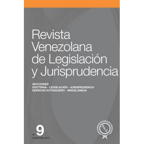 Alberto Blanco-Uribe Quintero Marianna de Vita R. María Candelaria Domínguez Guillén - Revista Venezolana de Legislación y Jurisprudencia N° 9