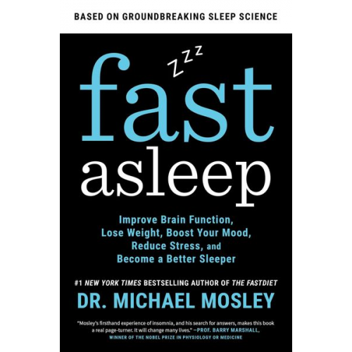 Michael Mosley - Fast Asleep