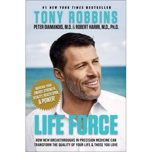 Tony Robbins Peter H. Diamandis - Life Force