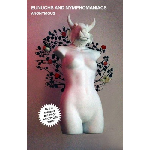 Eunuchs and Nymphomaniacs