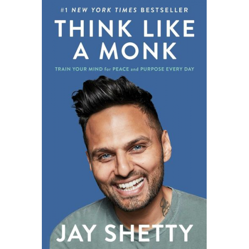 Jay Shetty - Think Like a Monk