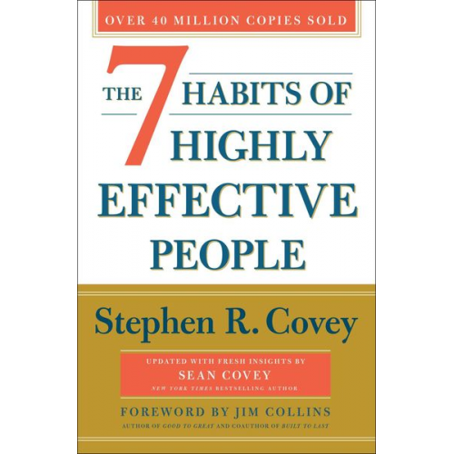 Stephen R. Covey - The 7 Habits of Highly Effective People