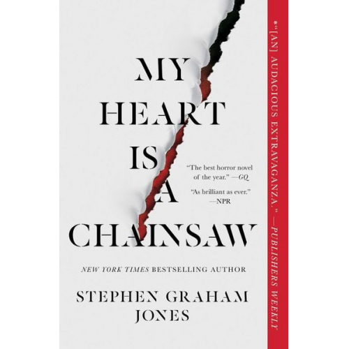 Stephen Graham Jones - My Heart Is a Chainsaw