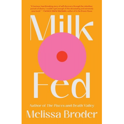 Melissa Broder - Milk Fed