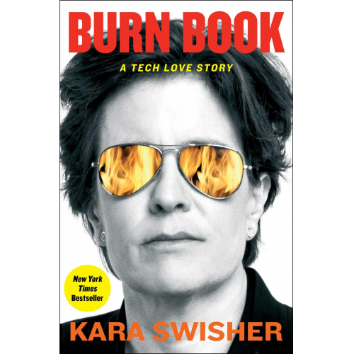 Kara Swisher - Burn Book