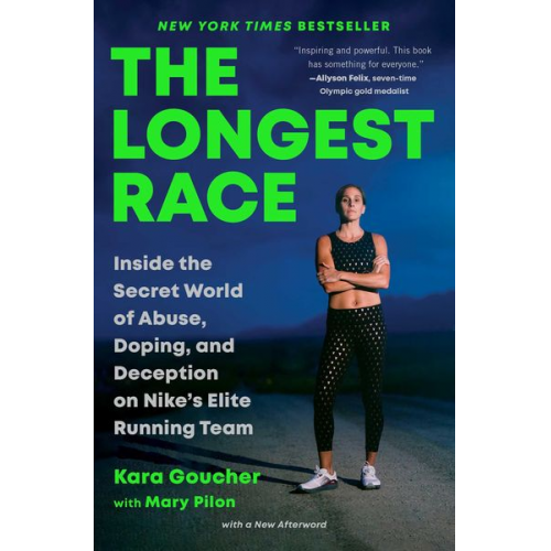 Kara Goucher - The Longest Race