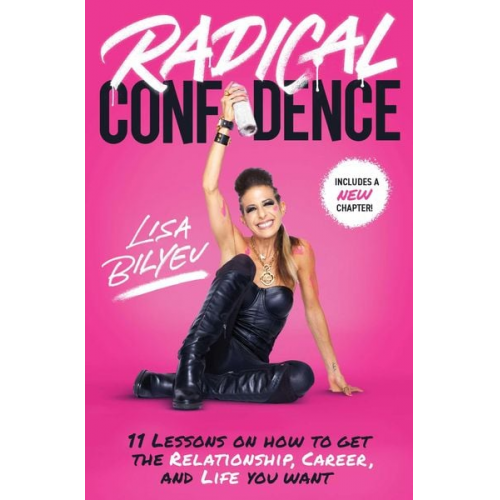 Lisa Bilyeu - Radical Confidence