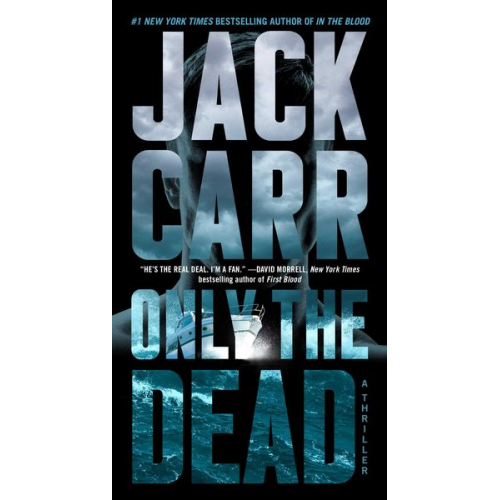 Jack Carr - Only the Dead