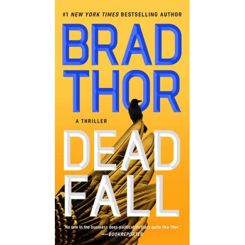 Brad Thor - Dead Fall