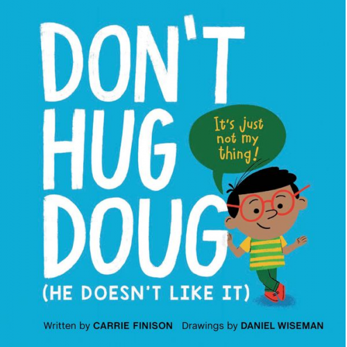 Carrie Finison - Don't Hug Doug