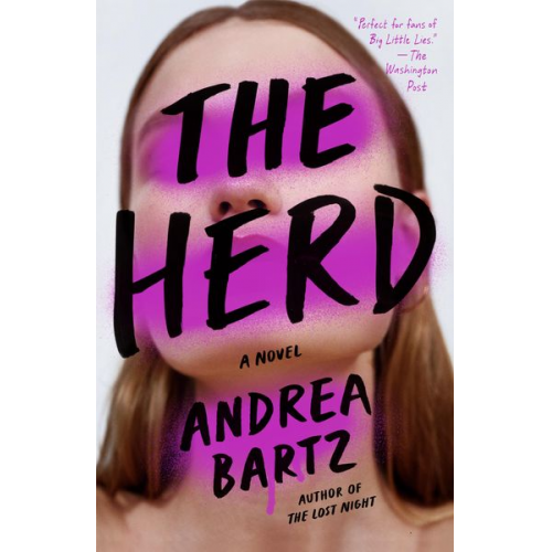 Andrea Bartz - The Herd