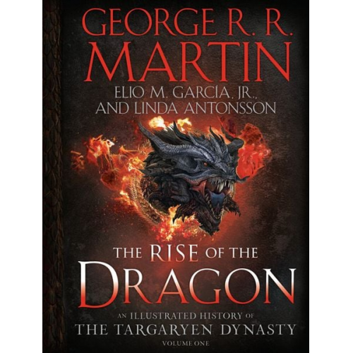 George R.R. Martin Elio M. García Linda Antonsson - The Rise of the Dragon