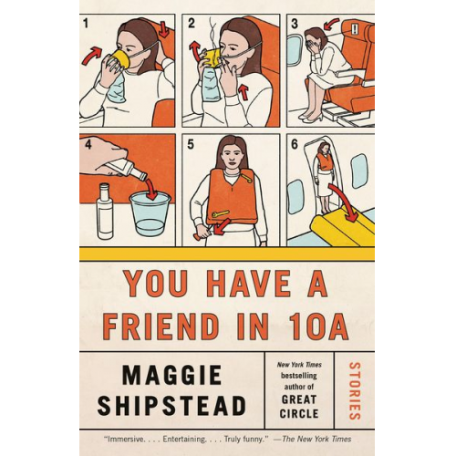 Maggie Shipstead - You Have a Friend in 10A